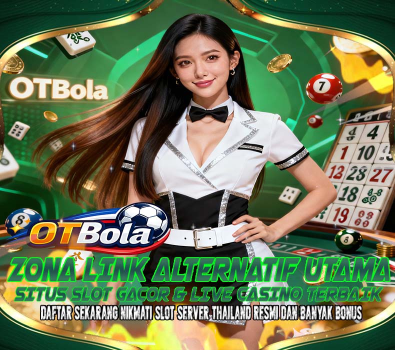 OTBola Agen Slot BNI Online Bonus Besar